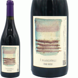 イ・マンドルリ・ロッソ[2024]イ・マンドルリ【イタリア　トスカーナ　自然派　赤ワイン】